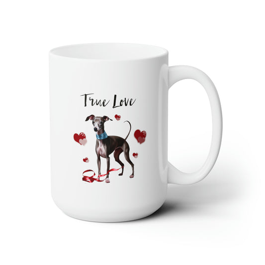 Italian Greyhound IGGY  IG dog True LOVE both sides Ceramic Mug 15oz